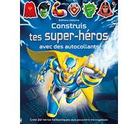 Construis tes super-héros avec des autocollants