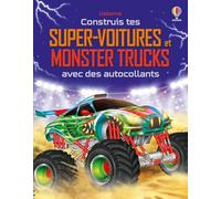 Construis Tes Super-Voitures Et Monster Trucks Avec Des Autocollants - Avec Des Autocollants
