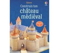Collectif – Construis ton château médiéval : Maquette 3D – Broché