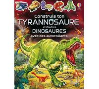 Construis ton tyrannosaure et d'autres dinosaures avec des autocollants