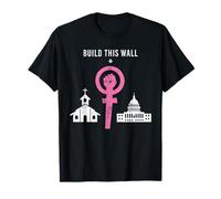 Construisez ce Mur séparez l'église et Le Choix Professionnel de l'État T-Shirt
