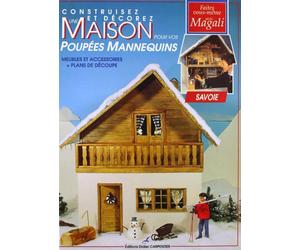 Construisez et décorez une maison pour vos poupées. Savoie