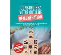 Construisez votre outil de rémunération: Une approche équitable et transparente conçue pour les PME