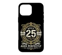 Construit il y a 25 Ans, Cadeaux Amusants pour Le 25e Anniversaire pour Hommes et Femmes Coque pour iPhone 16 Pro Max