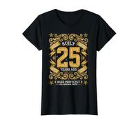 Construit il y a 25 Ans, Cadeaux Amusants pour Le 25e Anniversaire pour Hommes et Femmes T-Shirt Graphique avec Valeur, Femme, Noir, M