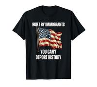 Construit par des Immigrants : on Ne Peut Pas Expulser T-Shirt