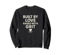 Construit par l'amour, élevé avec du grain. Force familiale. Sweatshirt