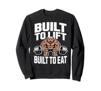 Construit pour soulever Built to Eat Bear Gym Sweatshirt