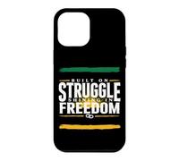 Construit sur la Lutte et la liberté, l'indépendance Heureuse jamaïcaine Coque pour iPhone 12 Pro Max
