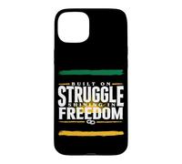 Construit sur la Lutte et la liberté, l'indépendance Heureuse jamaïcaine Coque pour iPhone 15 Plus