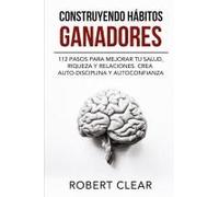 Construyendo Hábitos Ganadores