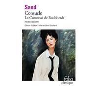 Consuelo/Comtesse de Rudolstadt Suivi de La comtesse de Rudolstadt Tome 1 - George Sand - Gallimard - Poche - Roman