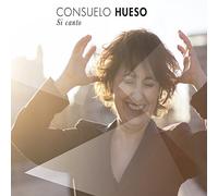 Consuelo Hueso - Si canto