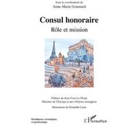 Consul honoraire Anne-Marie Goussard (Auteur)