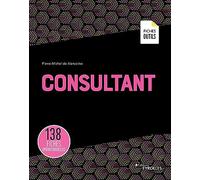Consultant: 138 fiches opérationnelles