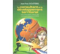 Consultant et le developpement territorial (le) - GOUTTEBEL/JEAN-YVES - Economica - broché - Etude