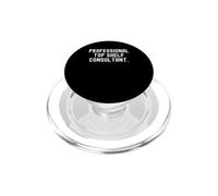 Consultant Professionnel Haut de Gamme Sarcastic Witty Design PopSockets PopGrip pour MagSafe