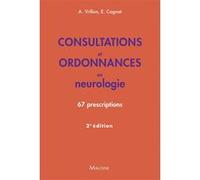 Consultations et ordonnances en neurologie Agathe Vrillon (Auteur), Emmanuel Cognat (Auteur)