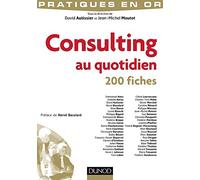 Consulting au quotidien - 200 fiches: 200 fiches