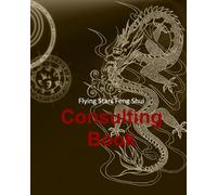 CONSULTING Book-Flying Stars Feng Shui