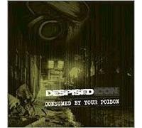 Consumed by Your Poison [Import]