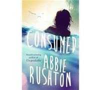 Consumed (Paperback) Abbie Rushton, (Auteur)