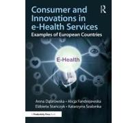 Consumer And Innovations In E-Health Services