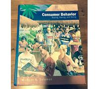 Consumer Behavior: Buying, Having, and Being