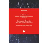 Consumer Behavior - Micro, Meso, and Macro Perspectives