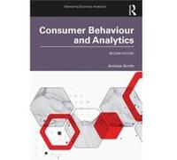 Consumer Behaviour and Analytics by Smith & Andrew Nottingham University Business School & UK Smith Andrew Nottingham University Business School UK (Auteur)
