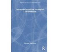 Consumer Behaviour and Digital Transformation - Gbadamosi Ayantunji University of East London UK - Taylor amp Francis Ltd - Livre en Anglais - Hardback Gbadamosi Ayantunji University of East London UK
