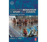 Consumer Behaviour In Sport And Events