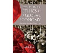 Consumer Ethics In A Global Economy