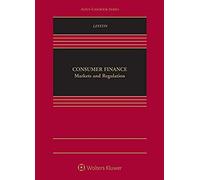Consumer Finance Law: Markets And Regulation