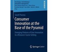 Consumer Innovation At The Base Of The Pyramid