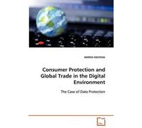 Consumer Protection And Global Trade In The Digital Environment