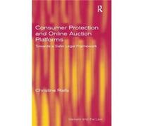 Consumer Protection and Online Auction Platforms - Christine Riefa - Taylor amp Francis Ltd - Livre en Anglais - Hardback Christine RiefaChristine Riefa (Auteur)