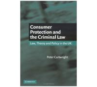 Consumer Protection And The Criminal Law