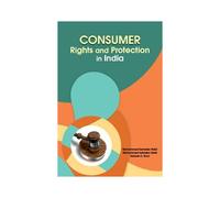 Consumer Rights & Protection In India