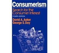 Consumerism Search for the Consumer Interest by David A. Aaker