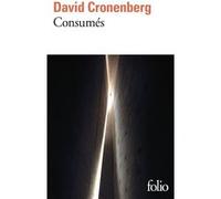 Consumés David Cronenberg (Auteur), Clélia Laventure (Traduction)