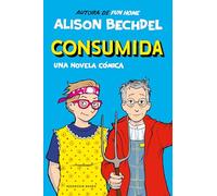 Consumida/ Spent: A Comic Novel