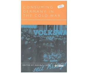 Consuming Germany In The Cold War