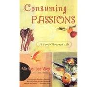 Consuming Passions Michael Lee West (Auteur)