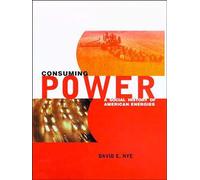 Consuming Power: A Social History of American Energies