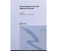Consumption and the World of Goods by Roy Porter John Brewer Paperback Book John Brewer (Auteur)