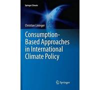 Consumption-Based Approaches In International Climate Policy
