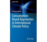 Consumption-Based Approaches In International Climate Policy