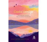 Conta comigo Palavras de conforto para os momentos difíceis - Amelia Riedler - Editora Sextante - ebook (ePub) - Livre