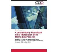 Contabilidad Y Fiscalidad En La Imposicion De La Renta Empresarial